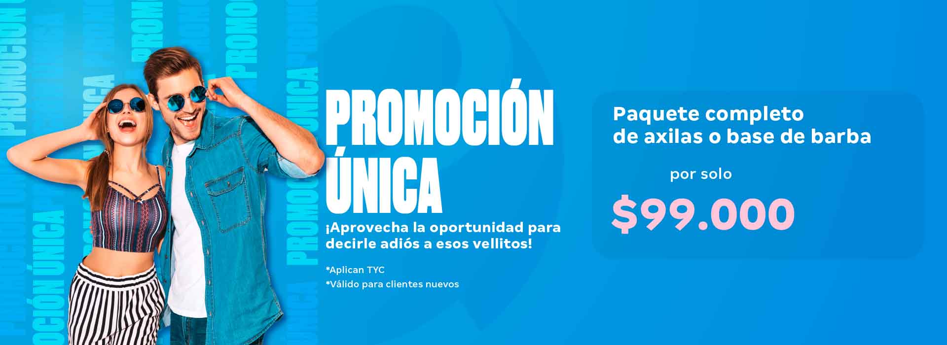 Banner promocional paquete completo de axilas o base barba por 99 mil